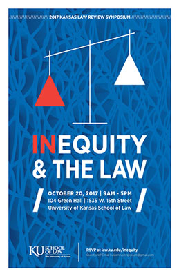 2017 Kansas Law Review Symposium poster: Inequity and the Law