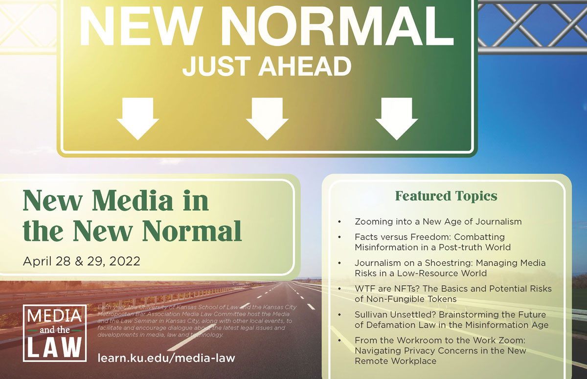 New Media and the New Normal: Media and the Law Seminar - April 28 and 29, 2022