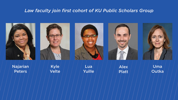 Law faculty join Public Scholars: Najarian Peters, Kyle Velte, Lua Yuille, Alex Platt, Uma Outka